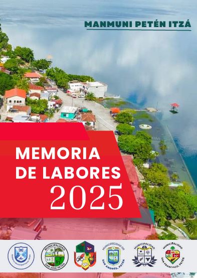 Memoria labores 2025 MANMUNI PETÉN ITZÁ